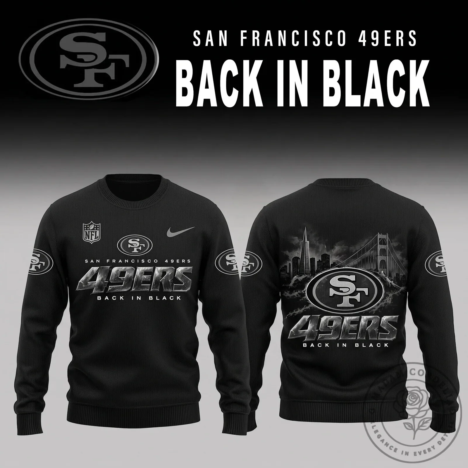 San Francisco 49ers Back In Black NFL Football Team Sweatshirt