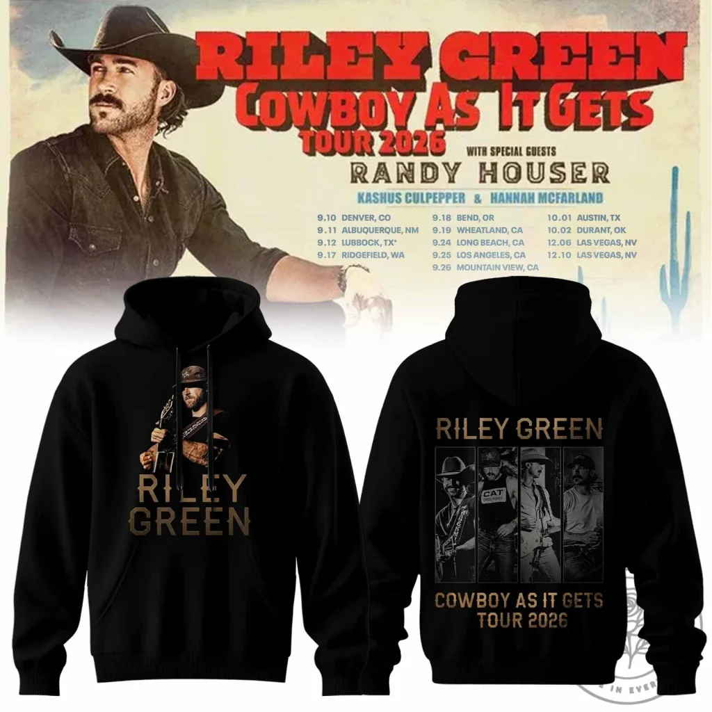 Riley Green Black Hoodie for 2026 Cowboy As It Gets Tour Concert Dates Riley Green Black Hoodie for 2026 Cowboy As It Gets Tour Concert Dates